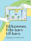 Cover for Välkommen, från barn till barn