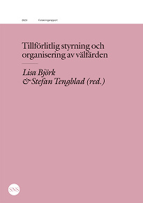 Omslagsbild för Tillförlitlig styrning och organisering av välfärden