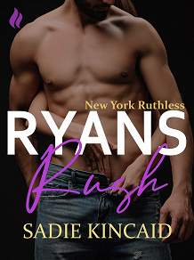 Omslagsbild för Ryans rush - En New York Ruthless novelle