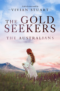 Omslagsbild för The Gold Seekers: The Australians 13