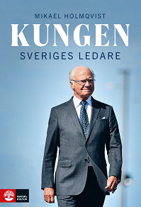 Cover for Kungen : Sveriges ledare
