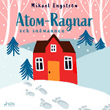 Omslagsbild för Atom-Ragnar och snömannen