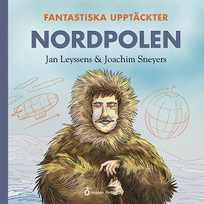 Cover for Fantastiska upptäckter - Nordpolen