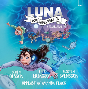 Omslagsbild för Luna och superkraften: Tidsresenären