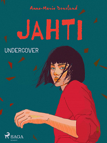 Omslagsbild för Jahti – Undercover