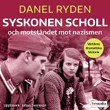 Omslagsbild för Syskonen Scholl och motståndet mot nazismen