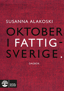 Cover for Oktober i Fattigsverige : dagbok
