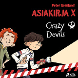 Cover for Asiakirja X – Crazy Devils