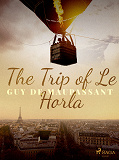Cover for The Trip of Le Horla