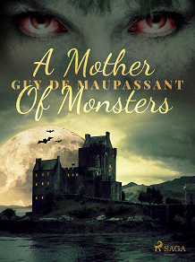Cover for A Mother Of Monsters