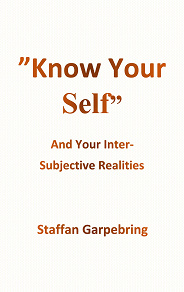 Omslagsbild för Know Your Self: And Your Inter-Subject Realities