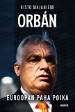 Cover for Orbán - Euroopan paha poika