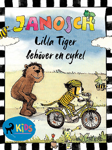Omslagsbild för Lilla Tiger behöver en cykel