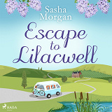 Bokomslag för Escape to Lilacwell