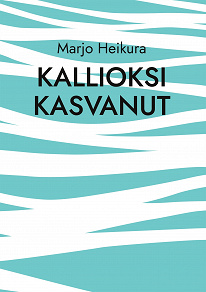 Omslagsbild för Kallioksi kasvanut