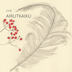 Omslagsbild för Airutkaiku: Olkapäillä multa ja pientareet