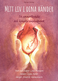 Cover for Mitt liv i dina händer