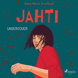Cover for Jahti – Undercover