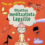 Cover for Ohjattua meditaatiota lapsille
