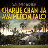 Cover for Charlie Chan ja avaimeton talo