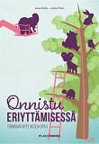 Omslagsbild för Onnistu eriyttämisessä