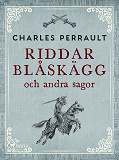 Cover for Riddar Blåskägg och andra sagor