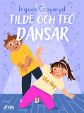 Cover for Tilde och Teo dansar