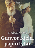 Omslagsbild för Gunvor Kjeld, papin tytär