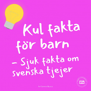 Cover for Kul fakta för barn: Sjuk fakta om svenska tjejer