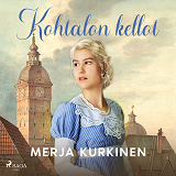 Cover for Kohtalon kellot