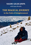 Omslagsbild för The Magical Journey: to the Path of Enlightenment
