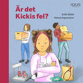 Omslagsbild för Är det Kickis fel?