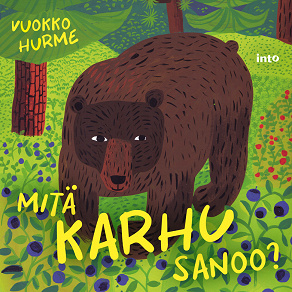 Cover for Mitä karhu sanoo?