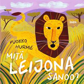 Cover for Mitä leijona sanoo?