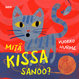 Cover for Mitä kissa sanoo?