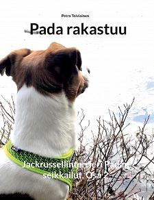 Omslagsbild för Pada rakastuu: Jackrussellinterrieri Padan seikkailut, Osa 2
