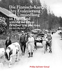 Omslagsbild för Die Finnisch-Karelier, ihre Evakuierung und Umsiedlung in Finnland während der Kriege zwischen 1939 und 1944: Eine kulturelle Studie