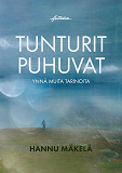 Omslagsbild för Tunturit puhuvat – ynnä muita tarinoita