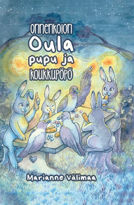 Omslagsbild för Oula Onnenkolon pupu ja koukkupöpö