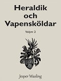 Cover for Heraldik och Vapensköldar: Volym 2
