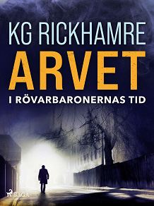 Cover for Arvet - I rövarbaronernas tid