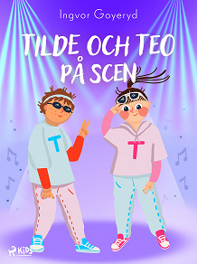 Cover for Tilde och Teo på scen
