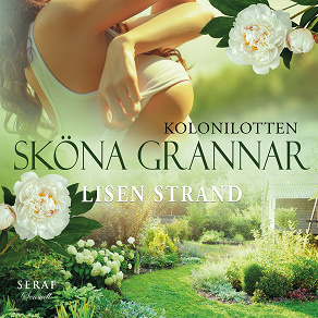 Cover for Kolonilotten: Sköna grannar 