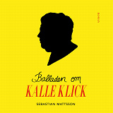 Omslagsbild för Balladen om Kalle Klick
