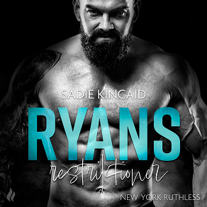 Cover for Ryans restriktioner - En New York Ruthless novelle