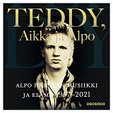 Cover for Teddy, Aikka ja Alpo