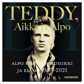 Omslagsbild för Teddy, Aikka ja Alpo
