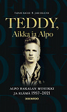 Cover for Teddy, Aikka ja Alpo