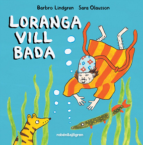 Omslagsbild för Loranga vill bada