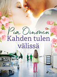 Cover for Kahden tulen välissä
